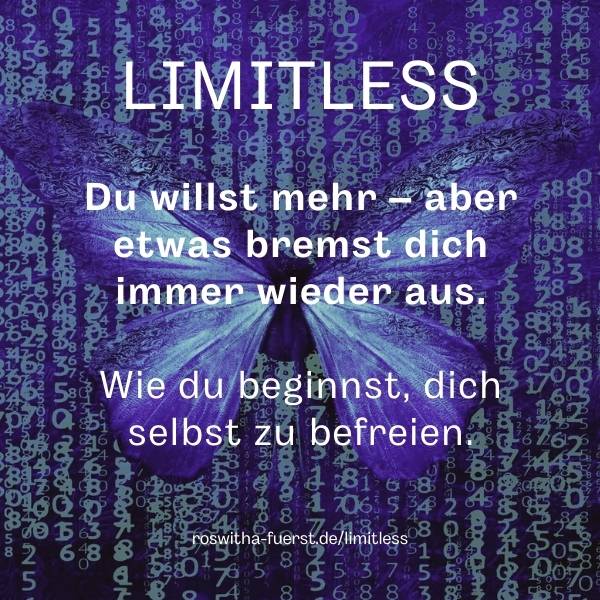 Limitless ist der Einstieg in deine wahre Bestimmung